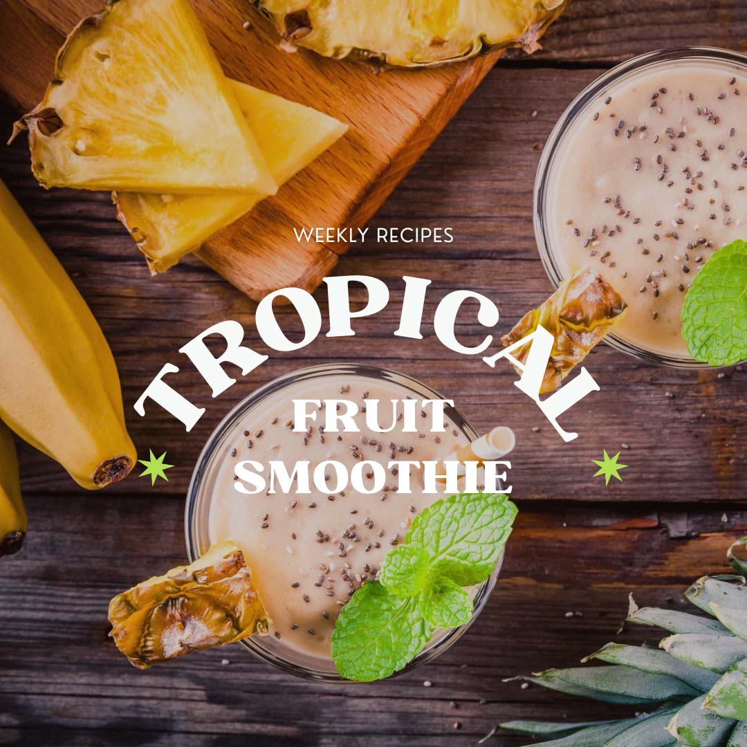 Tropical Smoothie